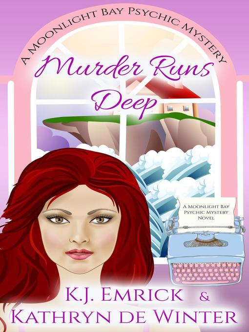 Title details for Murder Runs Deep by K.J. Emrick - Wait list
